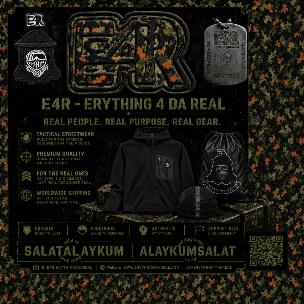 E4R Erything 4 Da Real โ Real People. Real Purpose. Real Gear. Tactical streetwear brand flyer featuring hoodie, drawstring bag, dog tag, and embroidered patch